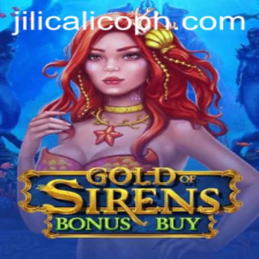 Exploring the Thrills of GoldofSirensBonusBuy and the Mystical World of Jili Calico